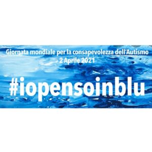 GIORNATA MONDIALE PER LA CONSAPEVOLEZZA DELL’AUTISMO